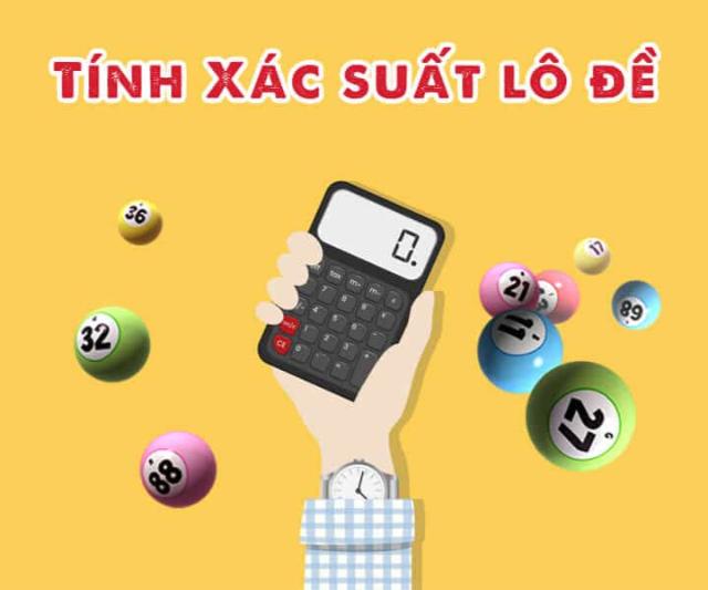 Cách tính xác suất lô đề chi tiết