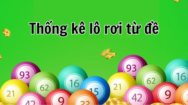Thống kê lô rơi từ đề lâu nhất là từ 5 đến 6 ngày